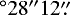 $^{\circ}28^{{\prime}{\prime}}12{\overset{\prime\prime}{.}}$