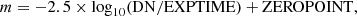 $$ \begin{aligned} m= -2.5\times \mathrm{log}_{10}(\mathrm{DN/EXPTIME}) + \mathrm{ZEROPOINT}, \end{aligned} $$