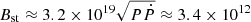 $ B_{\mathrm{st}}\approx 3.2\times 10^{19} \sqrt{P\dot{P}} \approx 3.4\times 10^{12} $