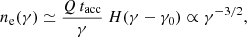 $$ \begin{aligned} n_{\rm e}(\gamma ) \simeq \frac{Q\,t_{\rm acc}}{\gamma }~ H(\gamma -\gamma _0) \propto \gamma ^{-3/2}, \end{aligned} $$