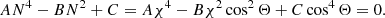 $$ \begin{aligned} AN^4-BN^2+C=A \chi ^4-B \chi ^2\cos ^2\Theta +C\cos ^4\Theta =0 .\end{aligned} $$