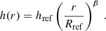 $$ \begin{aligned} h(r) = h_{\mathrm{ref}}\left(\frac{r}{R_{\mathrm{ref}}}\right)^{\beta }\ . \end{aligned} $$