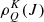 $ \rho^K_{Q}(J) $