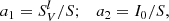 $$ \begin{aligned} a_1= S^l_{V}/S ; \quad a_2=I_0/S, \end{aligned} $$