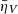 $ \bar{\eta}_V $