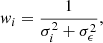 $$ \begin{aligned} { w}_i = \frac{1}{\sigma _i^2+\sigma _\epsilon ^2}, \end{aligned} $$