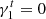 $ \gamma_1^{t}=0 $