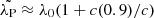 $ \tilde{\lambda_{\mathrm{P}}} \approx \lambda_{0}(1+c(0.9)/c) $