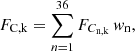 $$ F_{\rm C,k}= \sum \limits _{n=1}^{36} F_{C_{\rm n,k}} \, { w}_{\rm n}, $$