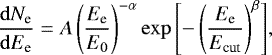 \begin{equation*}\frac{\mathrm{d}N_{\textrm{e}}}{\mathrm{d}E_{\textrm{e}}} = A \left(\frac{E_{\textrm{e}}}{E_0}\right)^{-\alpha} \exp{\left[-\left(\frac{E_{\textrm{e}}}{E_{\textrm{cut}}}\right)^{\beta}\right]}, \end{equation*}