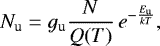 \begin{equation*}N_{\textrm{u}} = g_{\textrm{u}} \frac{N}{Q(T)} \, e^{-\frac{E_{\textrm{u}}}{k T}}, \end{equation*}