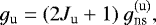 \begin{equation*}g_{\textrm{u}}=(2J_{\textrm{u}}&#x002B;1) ~ g_{\textrm{ns}}^{(\textrm{u})}, \end{equation*}