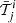 $ \bar{{\mathcal{T}}}^{i}_j $