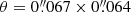 $ \theta=0{{\overset{\prime\prime}{.}}}067 \times 0{{\overset{\prime\prime}{.}}}064 $