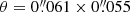 $ \theta=0{{\overset{\prime\prime}{.}}}061 \times 0{{\overset{\prime\prime}{.}}}055 $