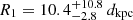 $ R_1=10.4_{-2.8}^{+10.8}\,d_{\mathrm{kpc}} $