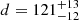 $ d=121_{-12}^{+13} $