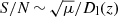 $ S/N\,{\sim}\,\sqrt{\mu}/D_{\mathrm{l}}(z) $