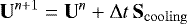 \begin{equation*} \bm{\mathrm{U}}^{n&#x002B;1} = \bm{\mathrm{U}}^n &#x002B; \Delta t \, \bm{\mathrm{S}}_{\mathrm{cooling}} \end{equation*}