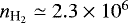 $n_{{\textrm{H}_2}}\simeq2.3\times10^6$