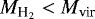 $M_{{\textrm{H}_2}}<M_{\textrm{vir}}$
