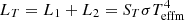 $ L_T=L_1+L_2=S_T \sigma T_{\rm eff m}^4 $