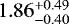 $1.86^{&#x002B;0.49}_{-0.40}$