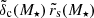 $ \tilde{\delta}_{\mathrm{c}}(M_{\star})\,\tilde{r}_{\mathrm{s}}(M_{\star}) $