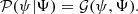 $$ \begin{aligned} \mathcal{P} (\psi |\Psi ) = \mathcal{G} (\psi , \Psi ). \end{aligned} $$