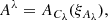 $$ \begin{aligned}&A^\lambda = A_{C_\lambda }(\xi _{A_\lambda }),\end{aligned} $$