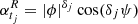 $ \alpha_{t_j}^{R} = |\phi|^{\delta_{j}} \cos(\delta_{j} \psi) $