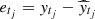 $ e_{t_j}=y_{t_j}-\widehat{y}_{t_j} $