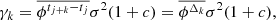 $$ \begin{aligned} \gamma _k = \overline{\phi ^{t_{j+k}-t_j}}\sigma ^2 (1+c) = \overline{\phi ^{\Delta _k}}\sigma ^2 (1+c), \end{aligned} $$