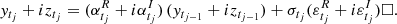 $$ \begin{aligned} y_{t_j}+ i z_{t_j}= (\alpha _{t_j}^{R} + i \alpha _{t_j}^{I}) \, (y_{t_{j-1}} + i z_{t_{j-1}}) + \sigma _{t_j}(\varepsilon _{t_j}^R + i \varepsilon _{t_j}^I) \Box . \end{aligned} $$