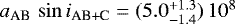 $a_{\textrm{AB}}\,\sin{i_{\textrm{AB&#x002B;C}}} = (5.0^{&#x002B;1.3}_{-1.4})\,10^8$