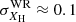 $ \sigma^\text{WR}_{X_\text{H}}\approx 0.1 $