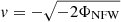 $ v=-\sqrt{-2\Phi_{\mathrm{NFW}}} $
