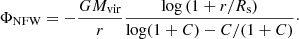 $$ \begin{aligned} \Phi _\mathrm{NFW} = -\frac{G M_\mathrm{vir} }{r} \frac{\log \left(1+r/R_\mathrm{s} \right)}{ \log (1+C) - C/(1+C) }\cdot \end{aligned} $$