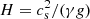 $ H=c_{\rm s}^2/(\gamma g) $