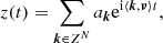 $$ \begin{aligned} z(t)=\sum _{{\boldsymbol{k}} \in Z^N} a_{{\boldsymbol{k}}} \mathrm{e}^{\mathrm{i}\langle {\boldsymbol{k}}, {\boldsymbol{\nu }} \rangle t}, \end{aligned} $$