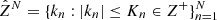 $$ \begin{aligned} \hat{Z}^N = \{k_n: |k_n|\le K_n \in Z^+ \}_{n=1}^N \end{aligned} $$