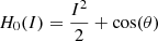 $ H_0(I)=\frac{I^2}{2}+\cos(\theta) $