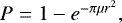 $P=1-e^{{-}\pi \mu r^2},$