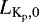 $L_{{\textrm{K}_{\textrm{p}}},0}$