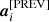 $ \boldsymbol{a}_i^{[{\rm PREV}]} $