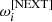 $ \omega_i^{[{\rm NEXT}]} $