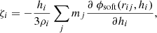 $$ \begin{aligned} \zeta _i = - \dfrac{h_i}{3\rho _i} \sum \limits _{j } m_j \dfrac{\partial ~\phi _{\mathrm{soft}} (r_{ij},h_i) }{\partial h_i} , \end{aligned} $$