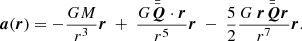 $$ \begin{aligned} \boldsymbol{a}(\boldsymbol{r}) = - \dfrac{ G M }{r^3} \boldsymbol{r} \ + \ \dfrac{G \bar{\bar{\boldsymbol{Q}}}\cdot \boldsymbol{r}}{r^5} \boldsymbol{r} \ - \ \dfrac{5}{2} \dfrac{G \ \boldsymbol{r} \bar{\bar{\boldsymbol{Q}}} \boldsymbol{r} }{r^7} \boldsymbol{r}. \end{aligned} $$