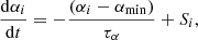 $$ \begin{aligned} \dfrac{\mathrm{d}\alpha _i}{\mathrm{d}t} = - \dfrac{\left(\alpha _i - \alpha _{\mathrm{min}}\right)}{\tau _{{\alpha }}} + S_i, \end{aligned} $$