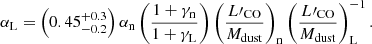 $$ \begin{aligned} \alpha _{\rm L} = \left(0.45^{+0.3}_{-0.2}\right)\alpha _{\rm n}\left(\frac{1+\gamma _{\rm n}}{1+\gamma _{\rm L}}\right)\left(\frac{L\prime _{\rm CO}}{M_{\rm dust}}\right)_{\rm n}\left(\frac{L\prime _{\rm CO}}{M_{\rm dust}}\right)^{-1}_{\rm L} .\end{aligned} $$